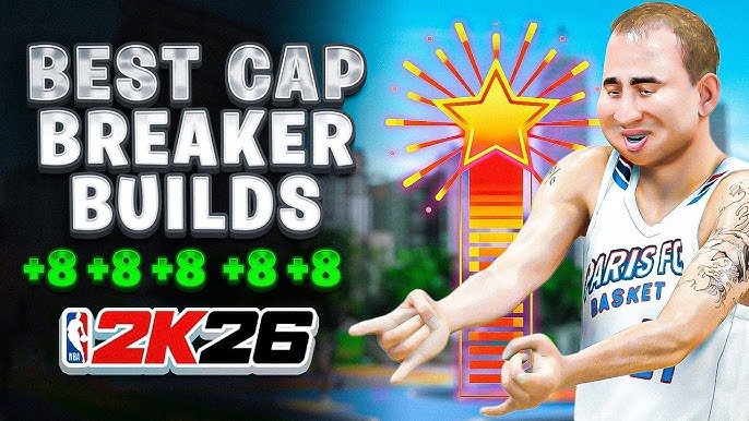 how to use cap breakers to make a more efficient build in NBA 2K26 1757109458 GameOLL